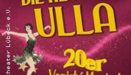 Die kesse Ulla - 20er Jahre Musical